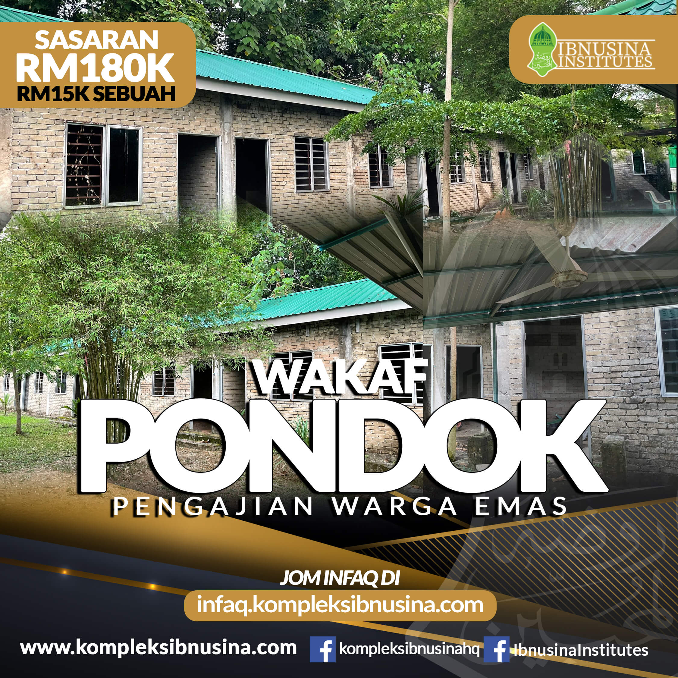 Assalammualaikum, Pihak Kompleks Ibnu Sina Dibawah Yayasan Mahabbah Malaysia  Menjemput Dato’ /Datin /Tuan /Puan /Encik /Cik Bagi Sama-Sama Menyumbang Wakaf Pembanguan Pondok Pengajian Warga Emas.

Pihak Kompleks Ingin Membangunkan 12 Buah Pondok Pengajian unutuk 9 perempuan dan 3 lelaki.
Maklumat Pondok:
1. Satu Bilik Saiz 12x12
2. 1 Bilik Air & Mini Ruang Tamu

Pihak Kompleks Akan Menyediakan Pengajian:
Al-quran, Iqra, Asas fardu ain & program maulid mingguan.

Pihak Kompleks  Memerlukan Dana Dengan Kadar Segera Bagi Memudahkan Pembangunan Disiapkan Dan Memulakan Pengajian. 
Kos Pondok Dianggarkan RM15000 Sebuah